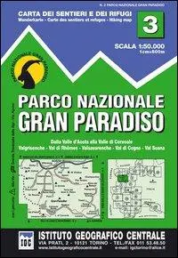 Cover: 9788896455036 | IGC Italien 1 : 50 000 Wanderkarte 03 Parco Nazionale de Gran Paradiso