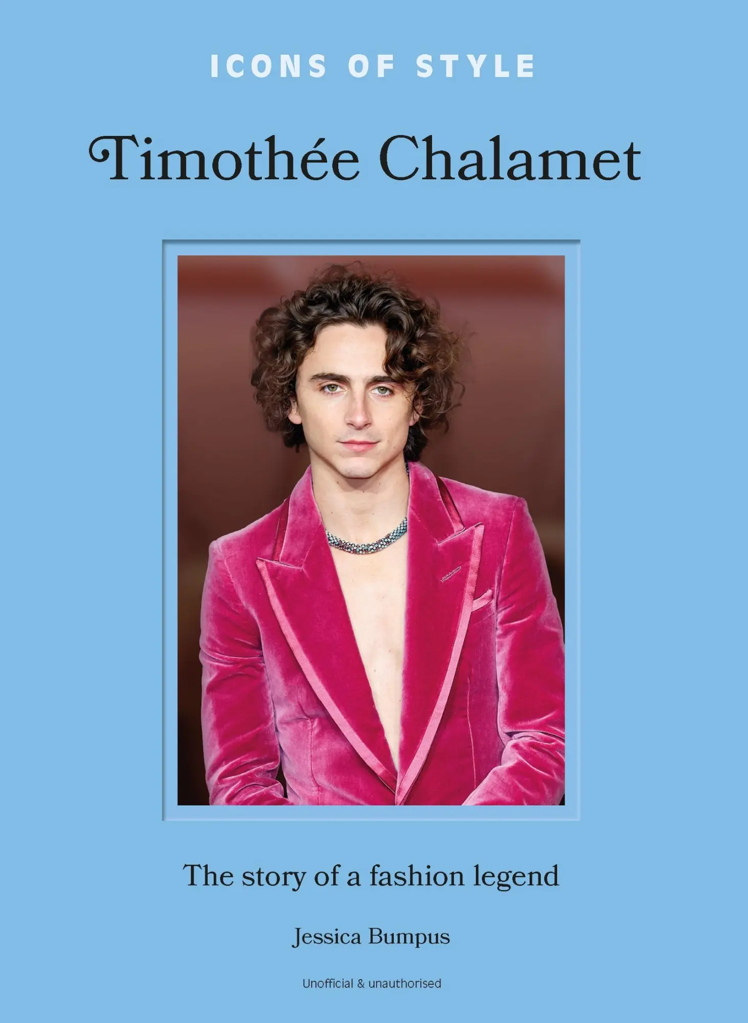 Cover: 9781035425136 | Icons of Style: Timothée Chalamet | The story of a fashion legend