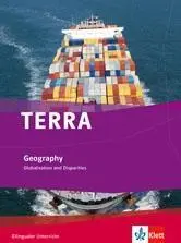 Cover: 9783121045136 | TERRA Geography. Globalisation and Disparities. Schülerbuch 9./10....