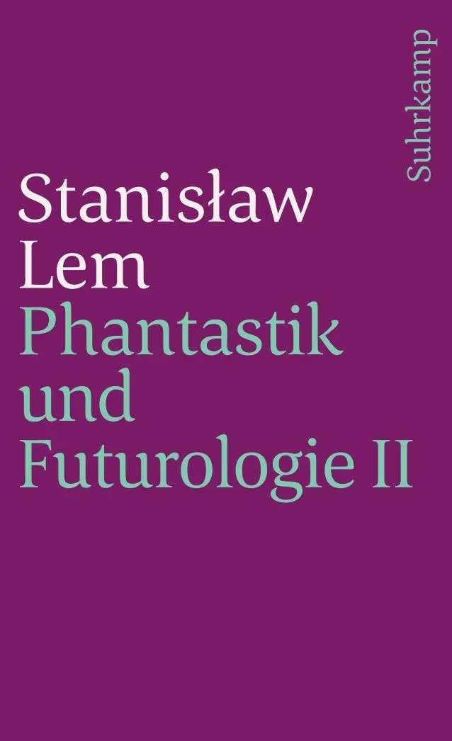 Cover: 9783518375136 | Phantastik und Futurologie. 2. Teil | Übersetzt von Edda Werfel | Lem