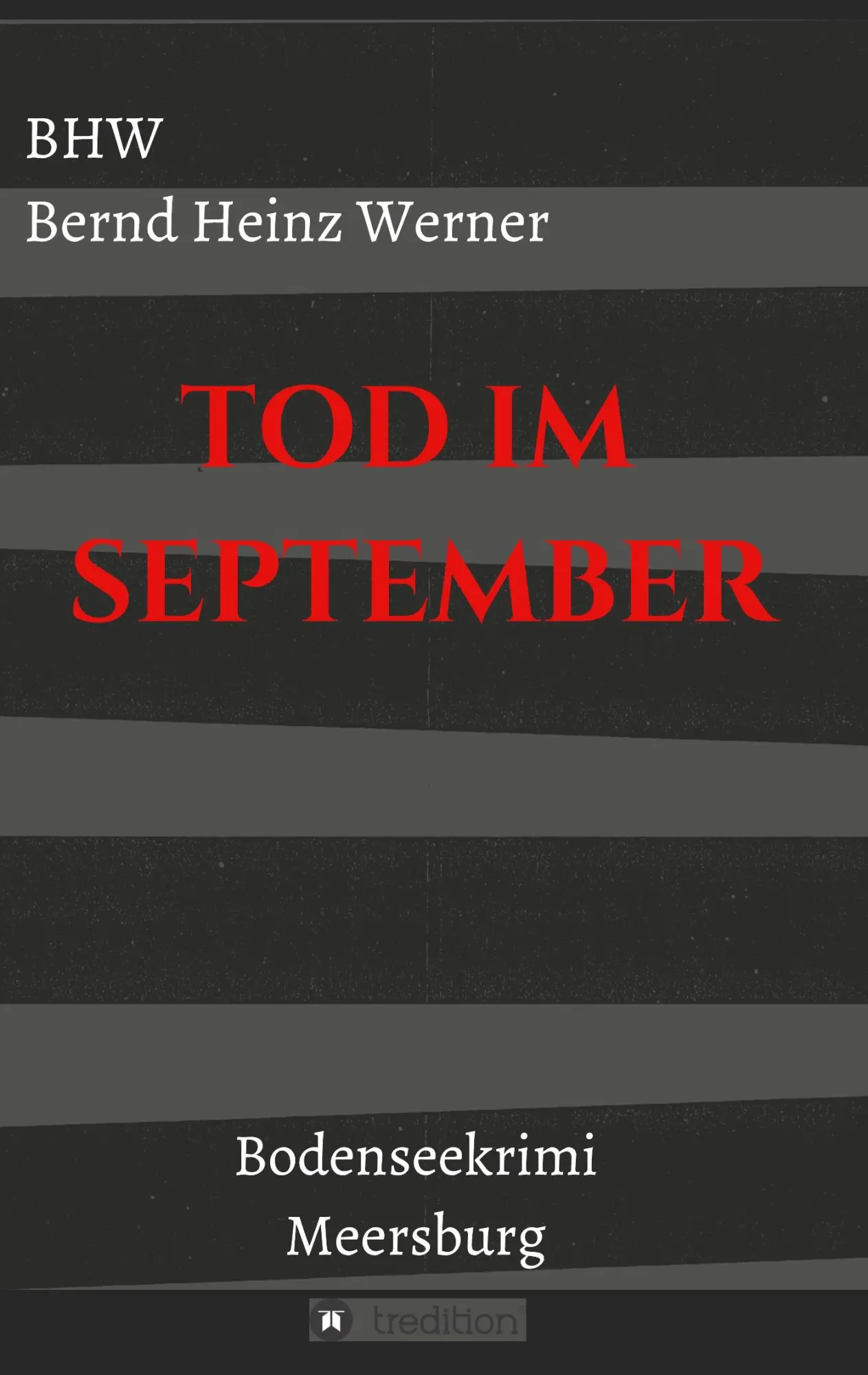 Cover: 9783748295136 | Tod im September | Ein Bodenseekrimi / Meersburg | Werner | Buch