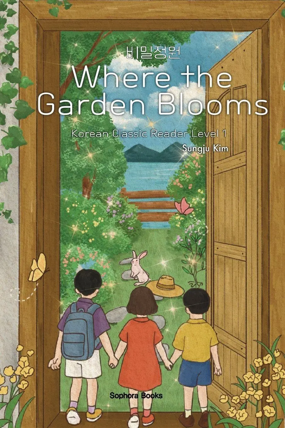 Cover: 9791124685136 | Where the Garden Blooms | ¿¿¿¿: Easy-to-Read Korean Novel | Sungju Kim