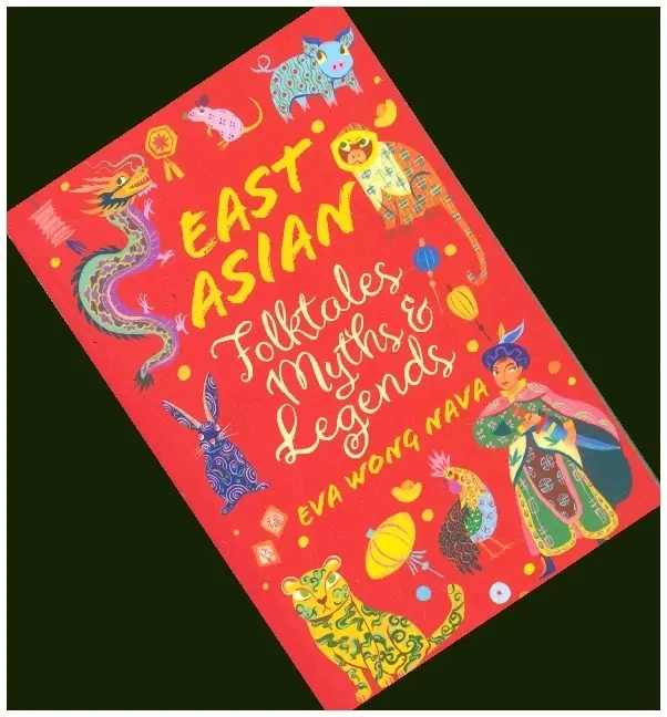 Cover: 9780702325236 | Scholastic Classics: East Asian Folktales, Myths And Legends | Nava
