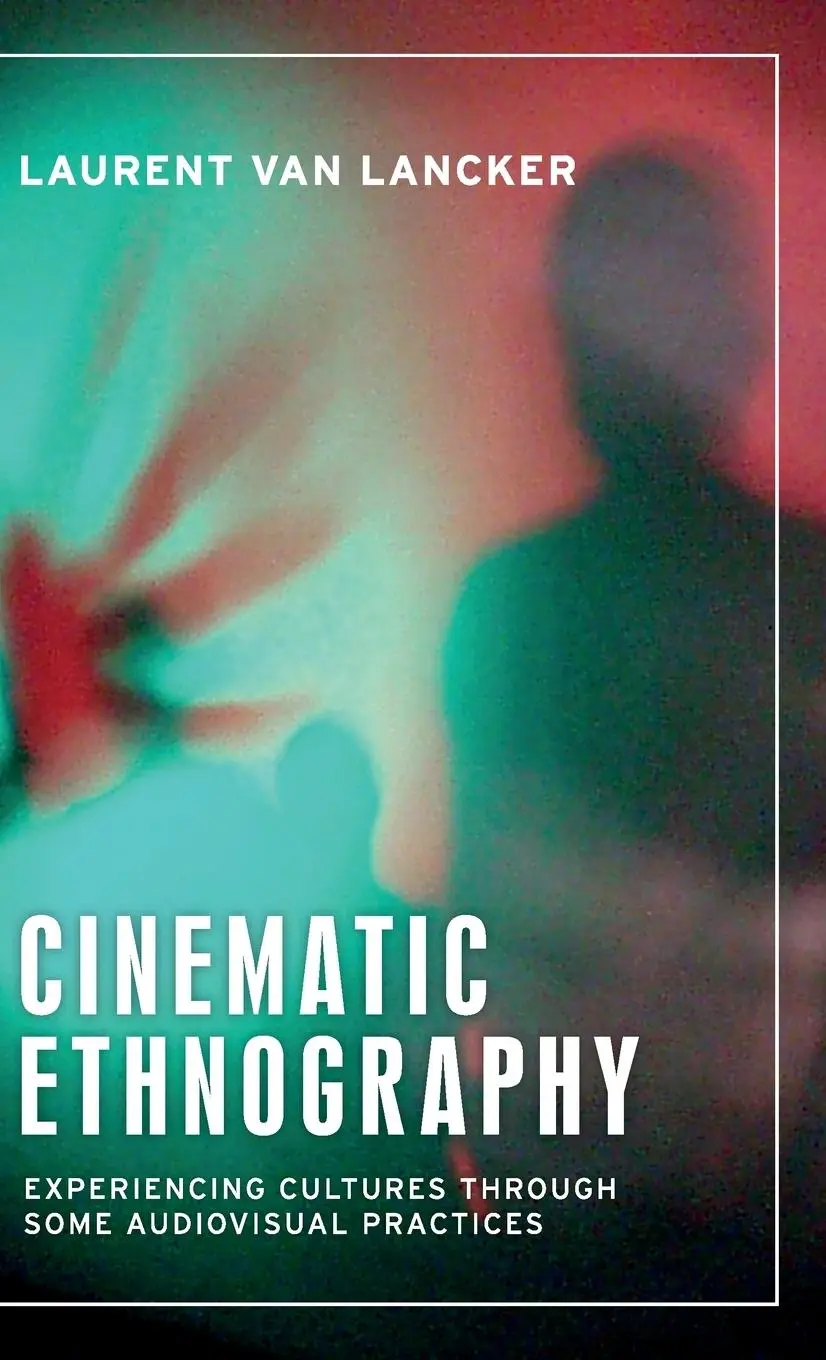 Cover: 9781526175236 | Cinematic Ethnography | Laurent van Lancker | Buch | Englisch | 2025