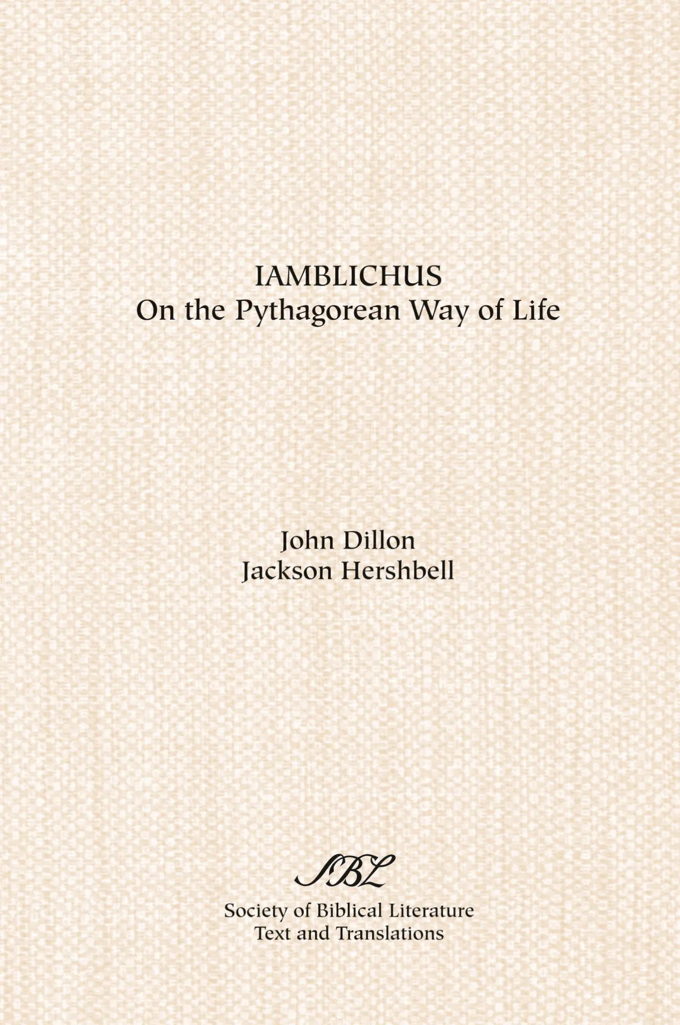 Cover: 9781555405236 | Iamblichus | On the Pythagorean Way of Life | Iamblichus (u. a.)