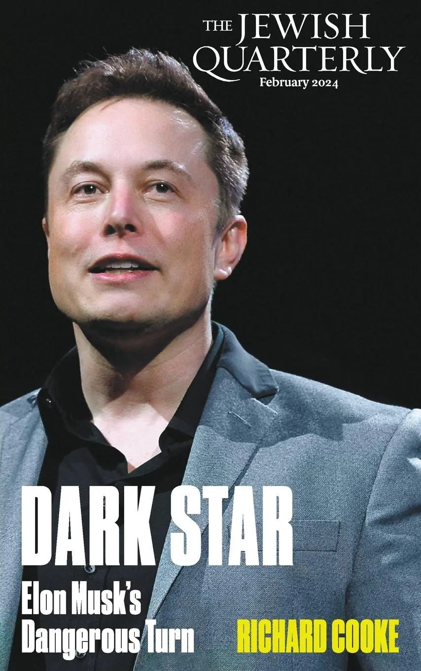 Cover: 9781760645236 | Dark Star | Elon Musk's Dangerous Turn: Jewish Quarterly 255 | Cooke