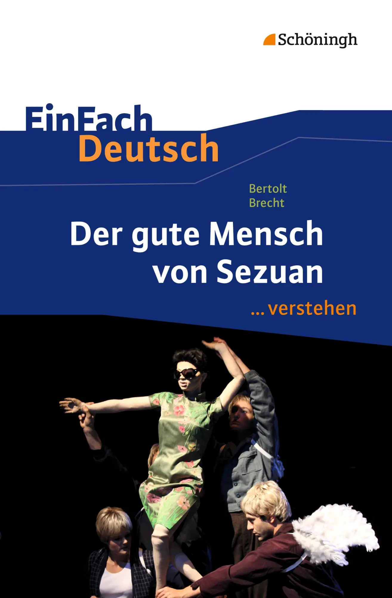Cover: 9783140225236 | Der gute Mensch von Sezuan. EinFach Deutsch ...verstehen | Taschenbuch Cover: 9783140225236 | Der gute Mensch von Sezuan. EinFach Deutsch ...verstehen | Taschenbuch