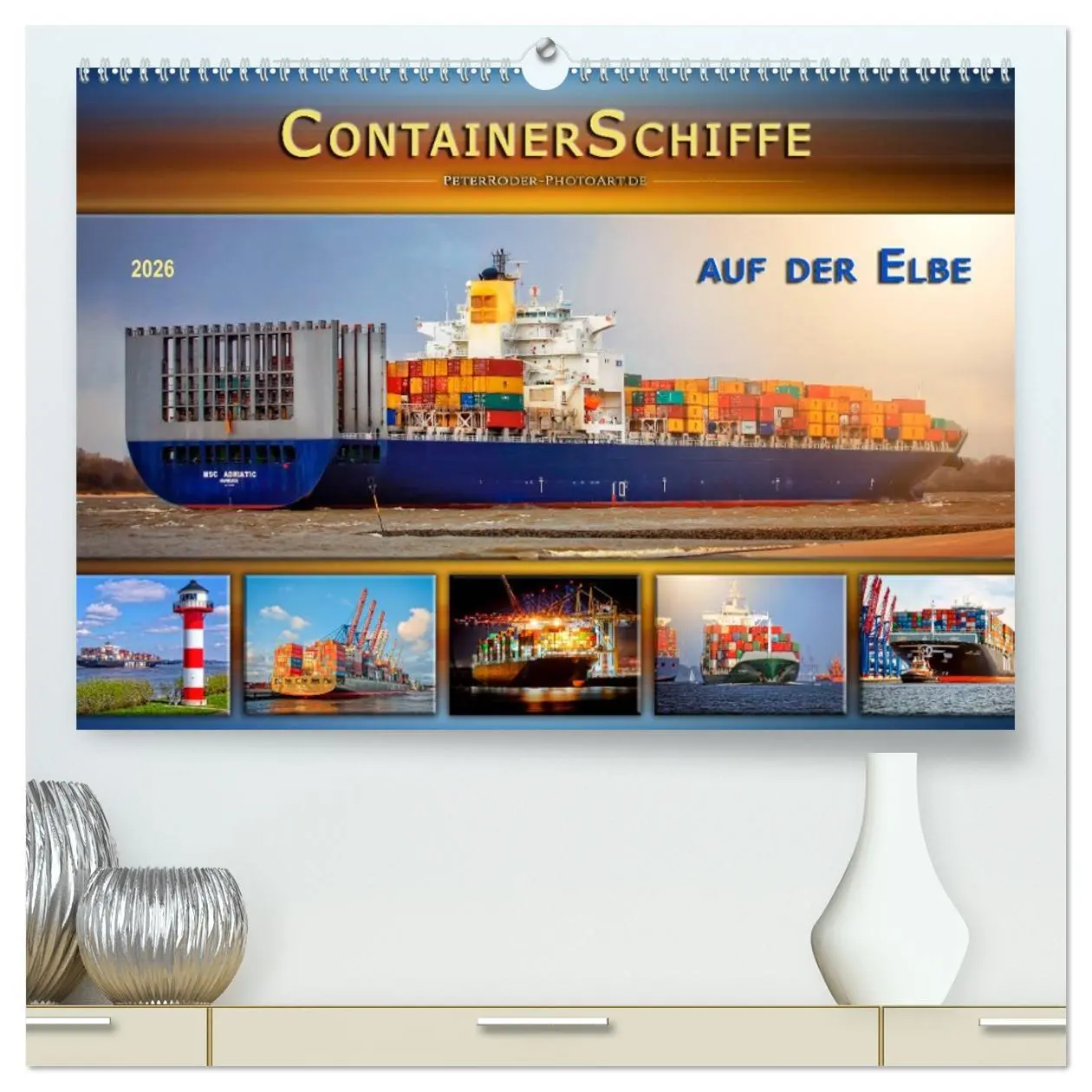 Cover: 9783457745236 | Containerschiffe auf der Elbe (hochwertiger Premium Wandkalender...