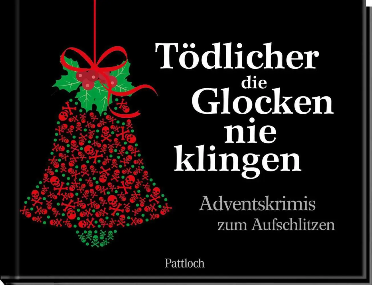 Cover: 9783629005236 | Tödlicher die Glocken nie klingen | Pattloch Verlag | Buch | 184 S.