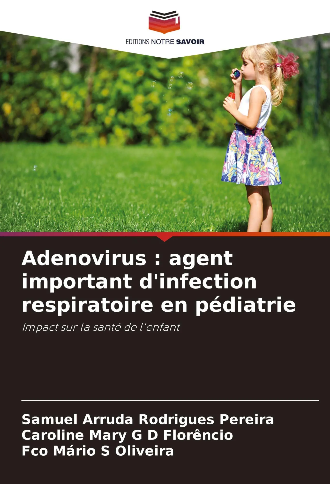 Adenovirus : agent important d'infection respiratoire en pédiatrie