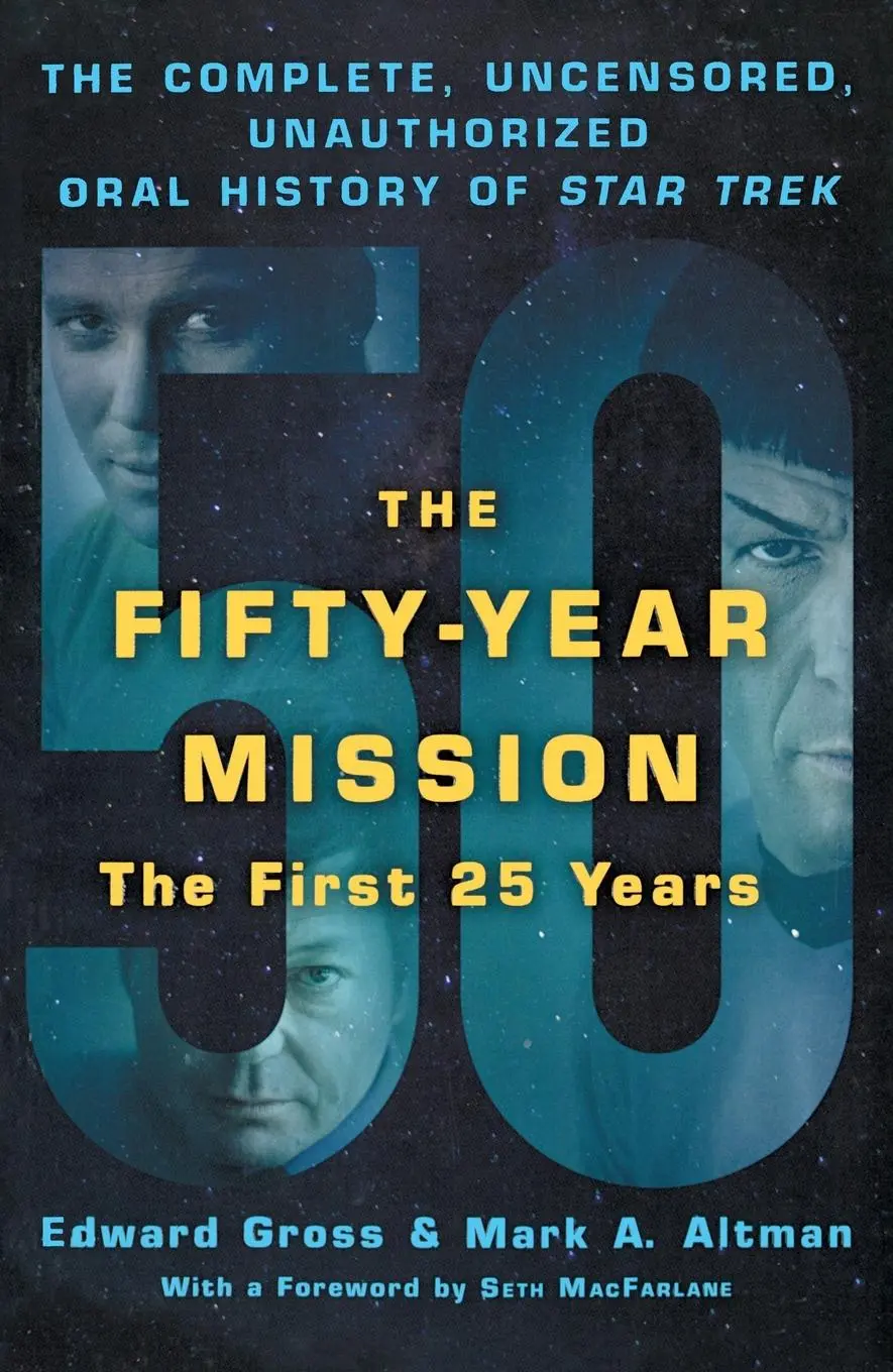 Cover: 9781250235336 | Fifty-Year Mission | The Complete, Uncensored, Unauthorized Oral H