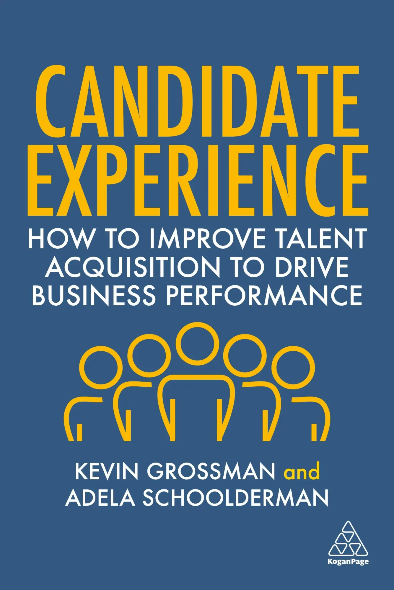 Cover: 9781398605336 | Candidate Experience | Kevin W. Grossman (u. a.) | Taschenbuch | 2022