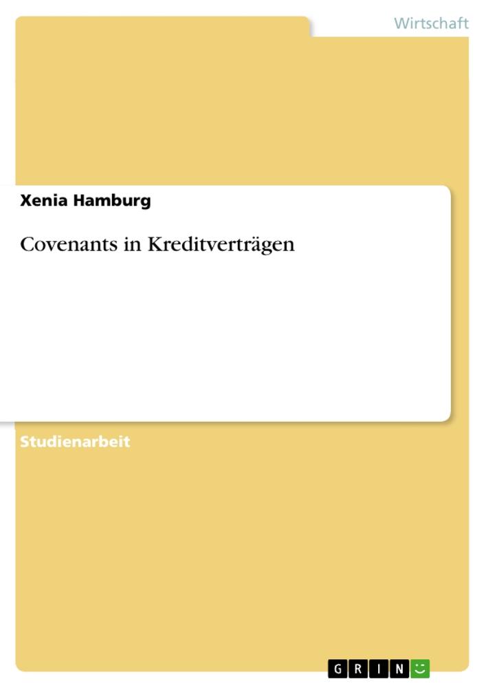 Covenants in Kreditverträgen  Xenia Hamburg  Taschenbuch  Deutsch  2014 - Hamburg, Xenia
