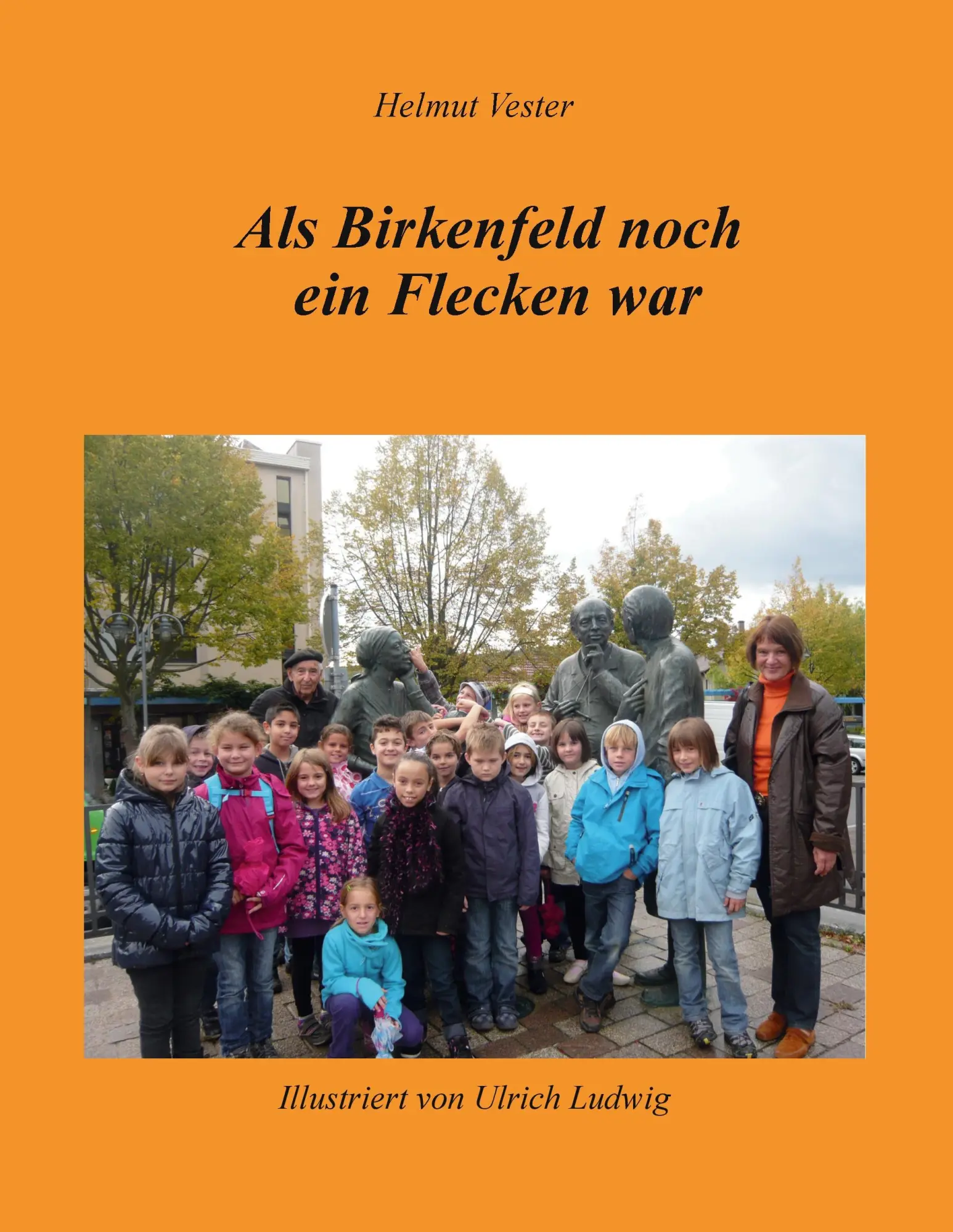 Cover: 9783735785336 | Als Birkenfeld noch ein Flecken war | Helmut Vester | Taschenbuch