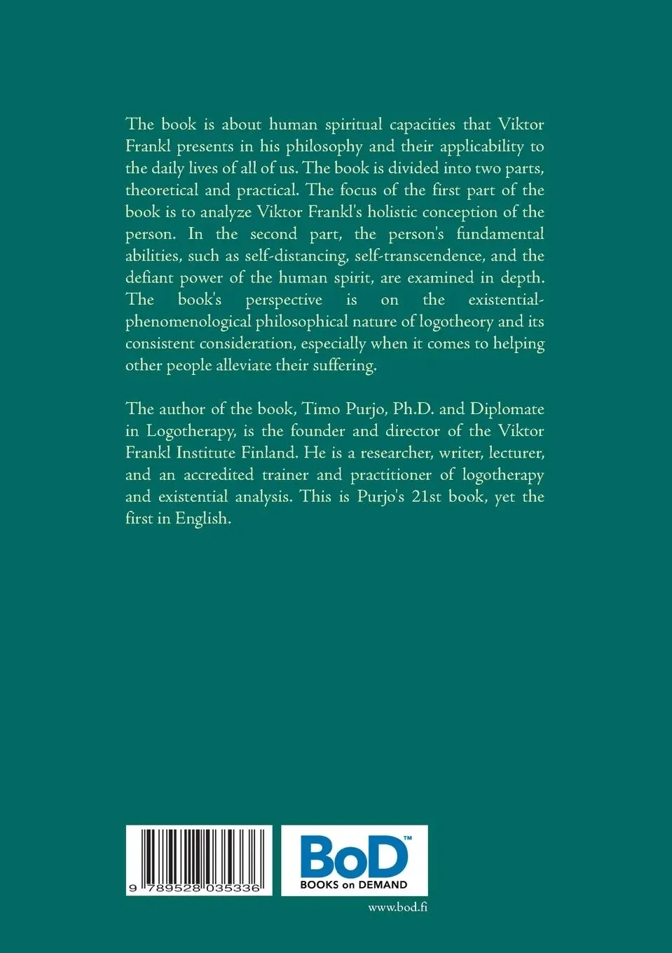 Rückseite: 9789528035336 | The Spiritual Capabilities of Viktor Frankl's Logotheory | Timo Purjo