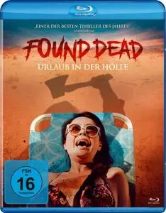 Found Dead - Urlaub in der Hölle