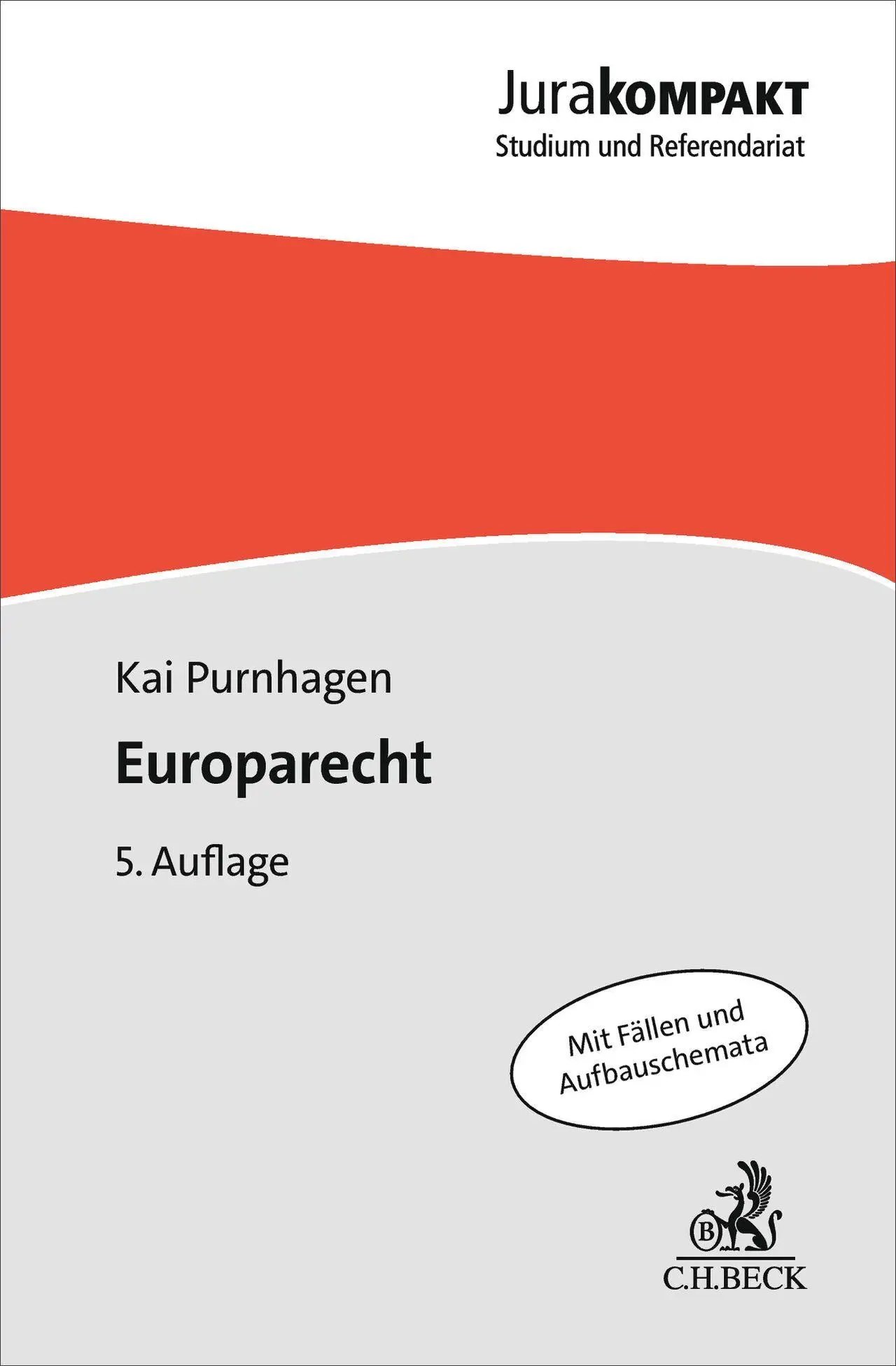 Cover: 9783406855436 | Europarecht | Kai Purnhagen | Taschenbuch | Jura kompakt | XXVIII