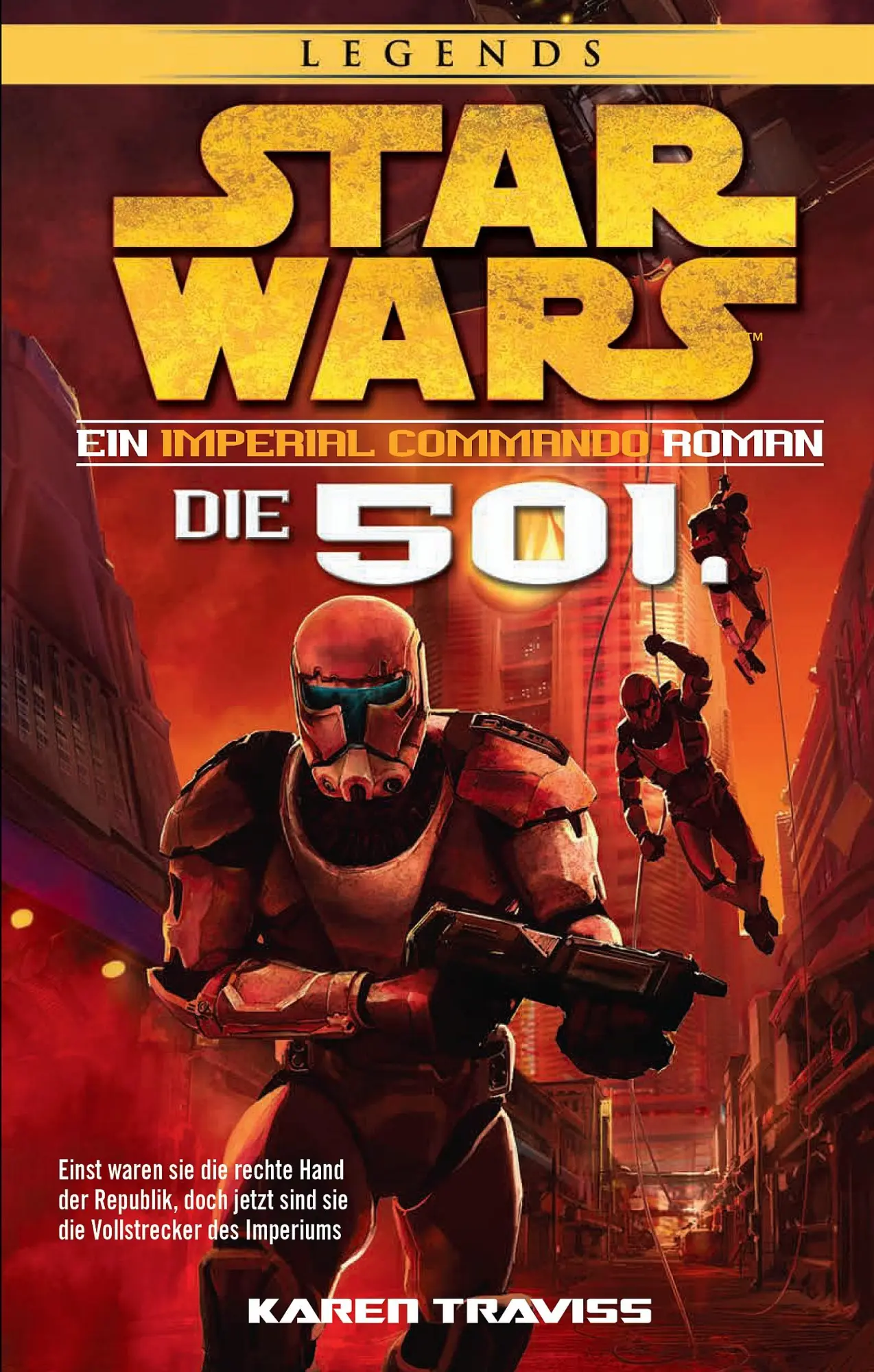 Cover: 9783833235436 | Star Wars Imperial Commando - Die 501. | Karen Traviss | Taschenbuch