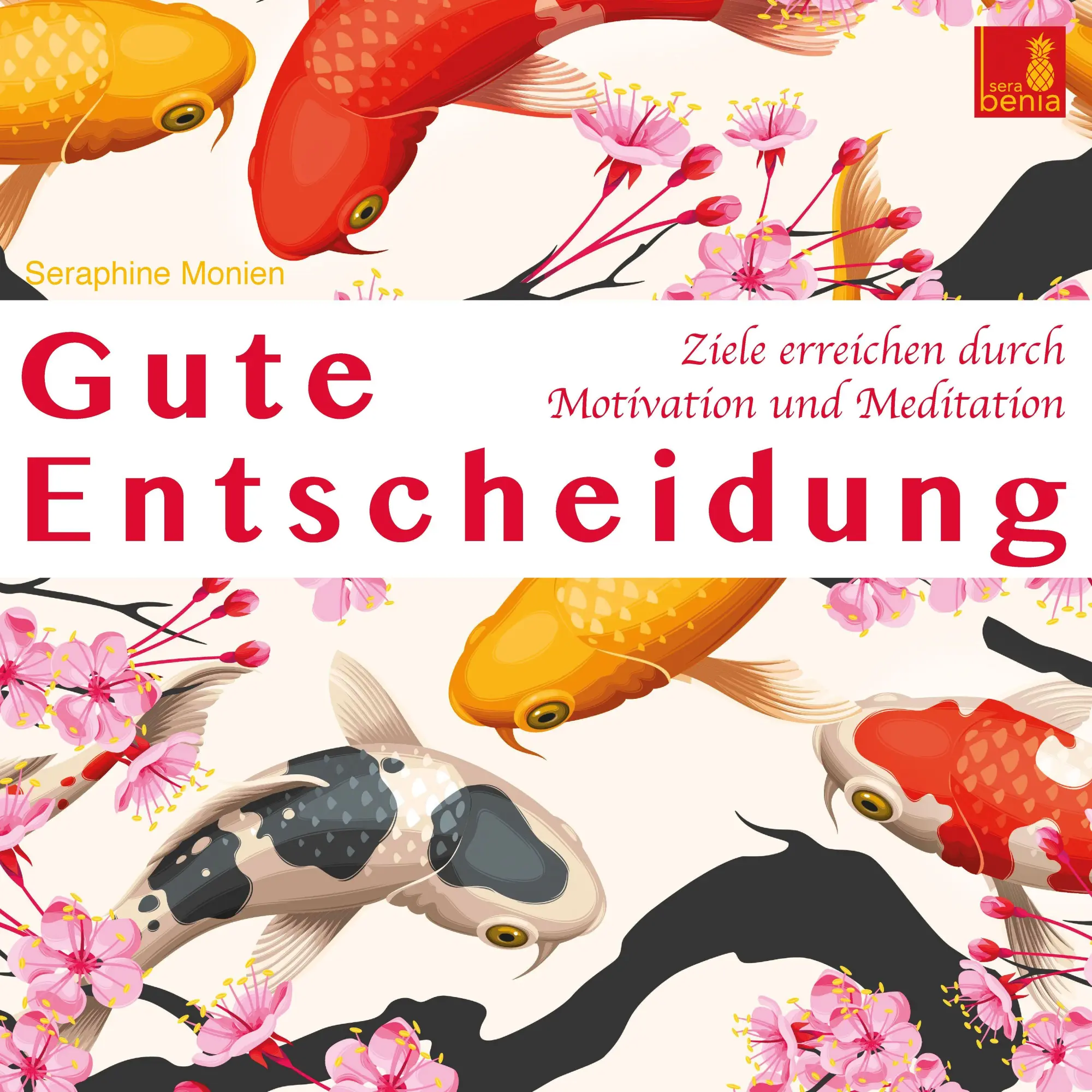 Cover: 9783946265436 | Gute Entscheidung {Ziele erreichen durch Motivation und Meditation}...