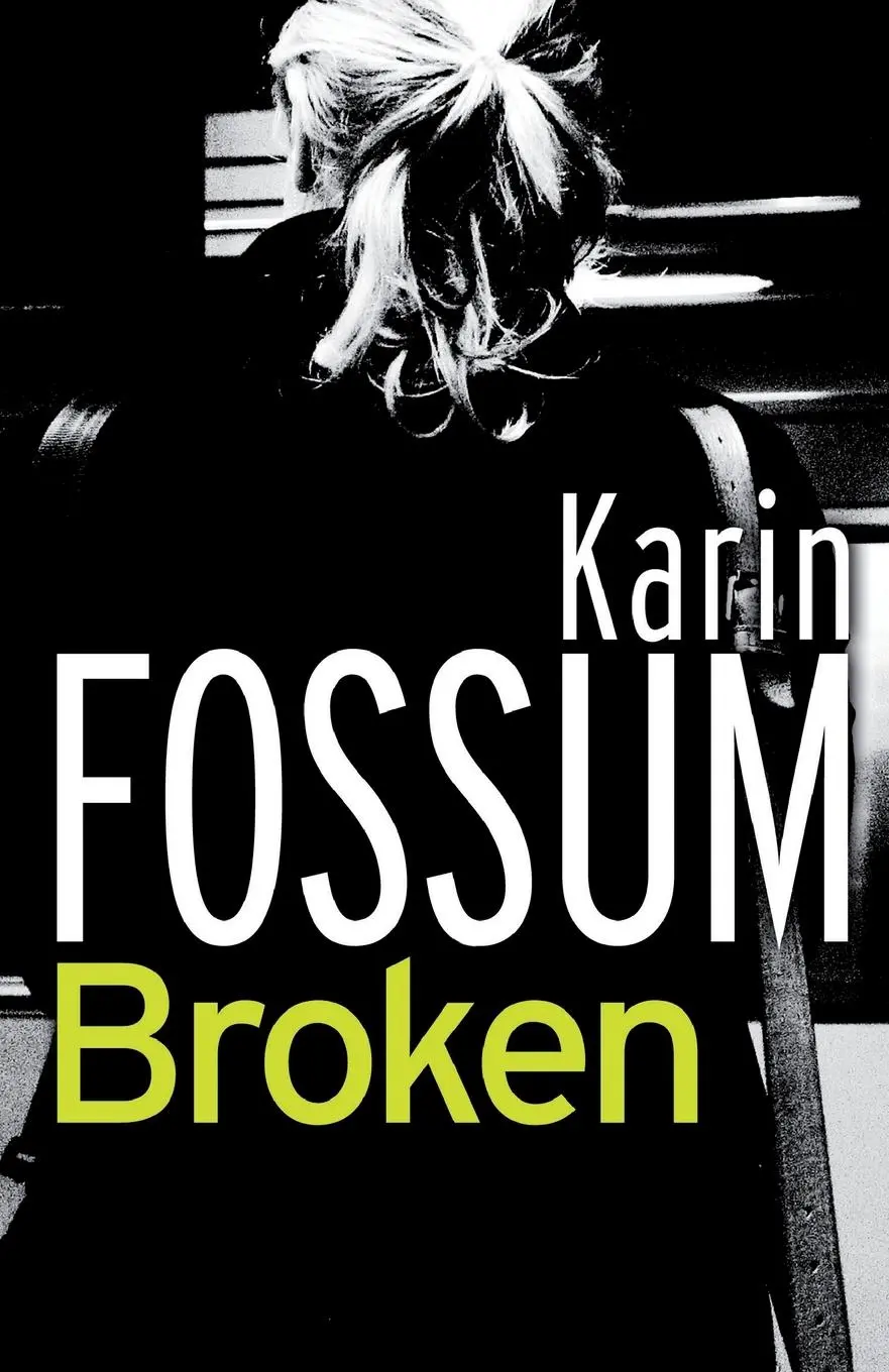 Cover: 9780099565536 | Broken | Karin Fossum | Taschenbuch | Englisch | 2012 | Vintage