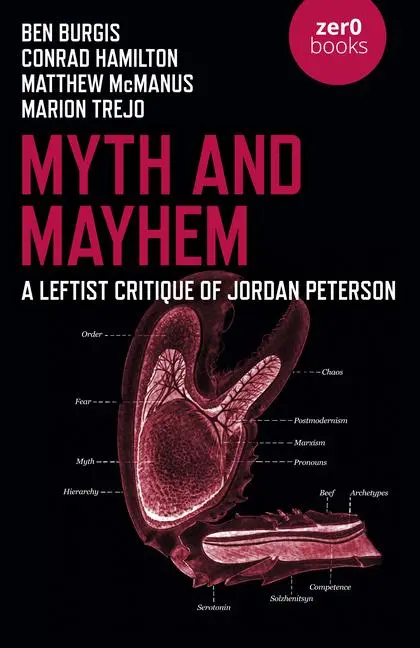 Cover: 9781789045536 | Myth and Mayhem: A Leftist Critique of Jordan Peterson | Taschenbuch