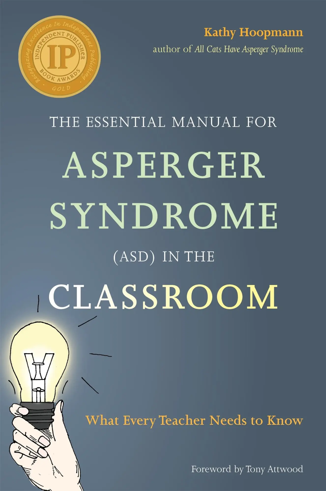 Cover: 9781849055536 | The Essential Manual for Asperger Syndrome (ASD) in the Classroom Cover: 9781849055536 | The Essential Manual for Asperger Syndrome (ASD) in the Classroom