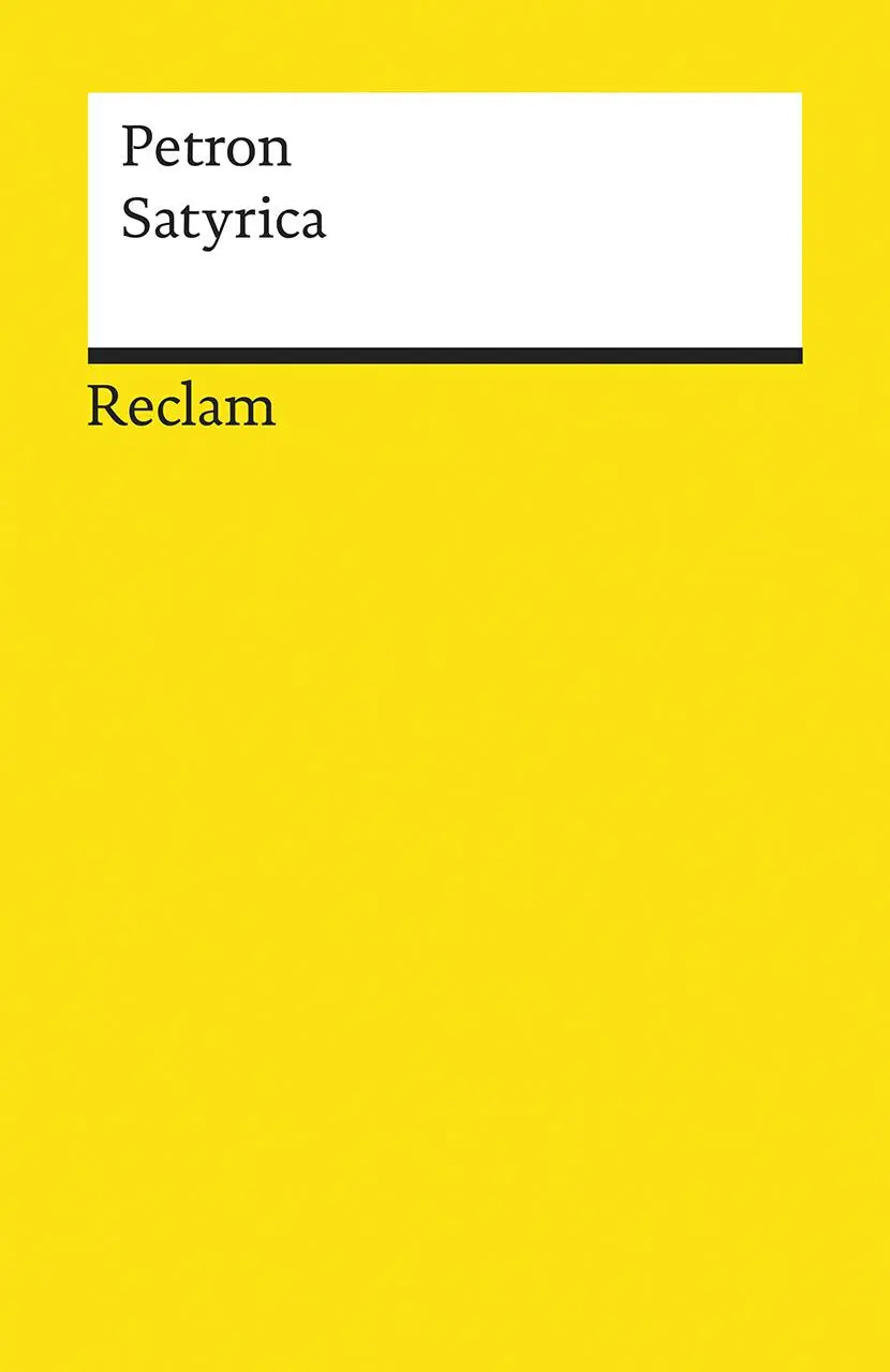 Cover: 9783150195536 | Satyrica | Petron | Taschenbuch | Reclam Universal-Bibliothek | 297 S.