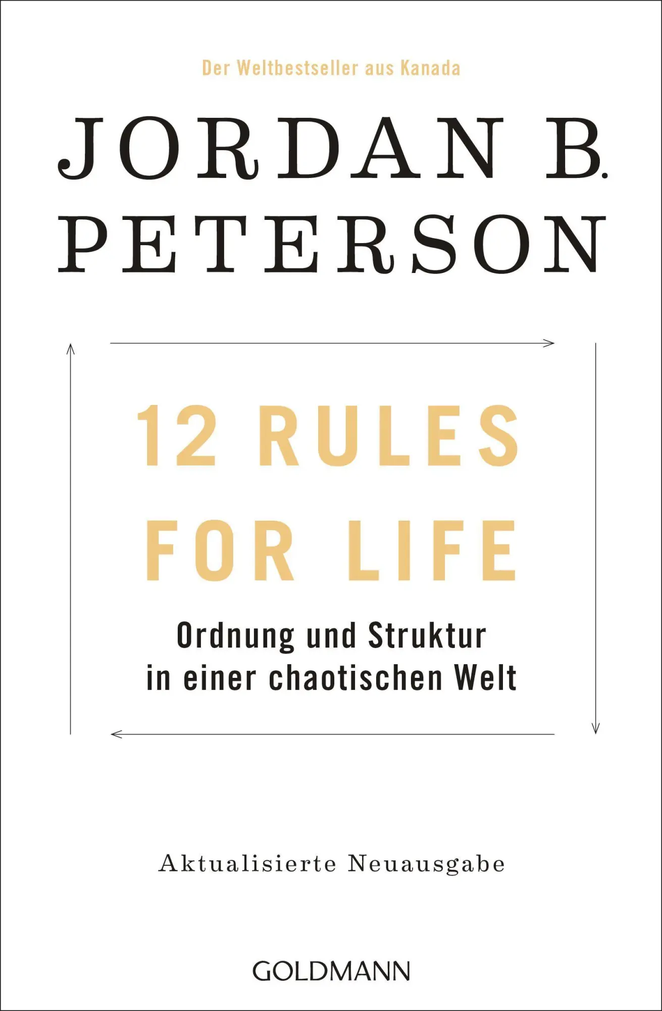 Cover: 9783442315536 | 12 Rules For Life | Jordan B. Peterson | Taschenbuch | 576 S. | 2019