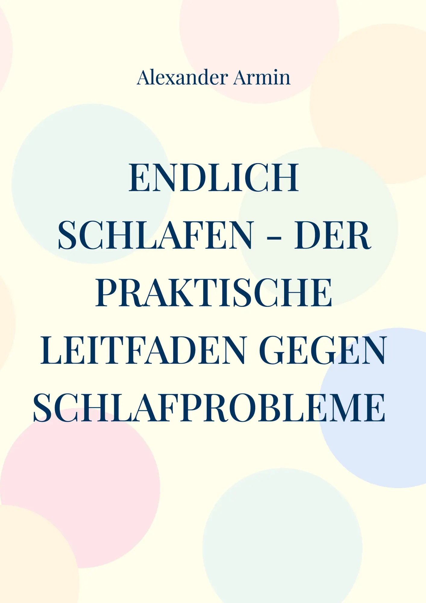 Cover: 9783819225536 | Endlich schlafen - Der praktische Leitfaden gegen Schlafprobleme
