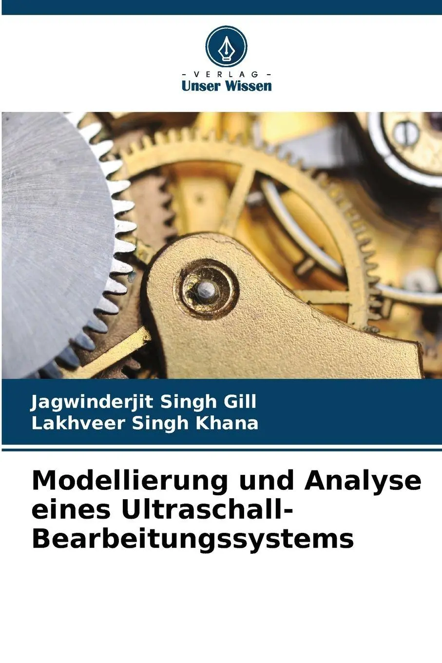 Cover: 9786209085536 | Modellierung und Analyse eines Ultraschall-Bearbeitungssystems | Buch