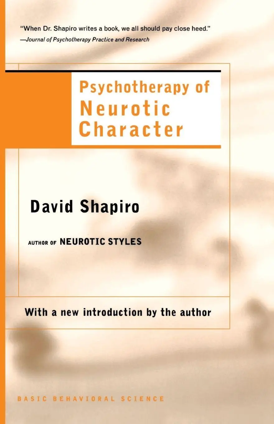 Cover: 9780465095636 | Psychotherapy of Neurotic Character | David Shapiro | Taschenbuch