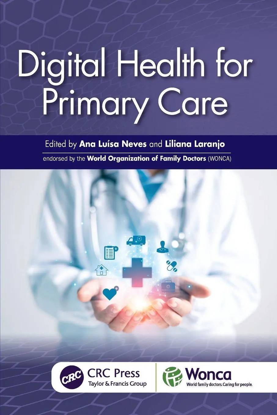 Cover: 9781041005636 | Digital Health for Primary Care | Ana Luisa Neves (u. a.) | Buch