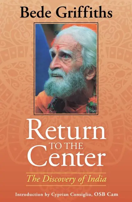 Cover: 9781626985636 | Return to the Center | Bede Griffiths | Taschenbuch | Englisch | 2024