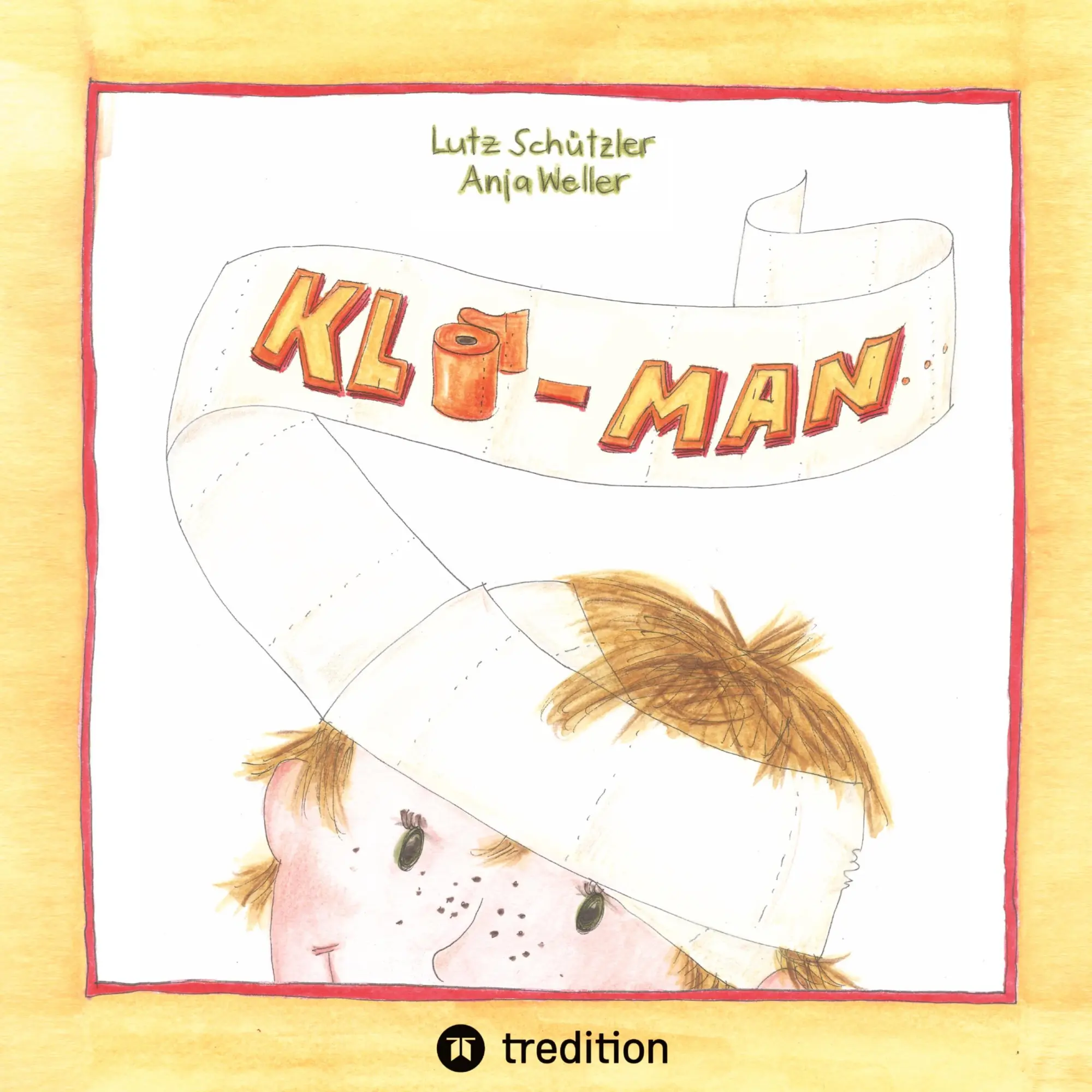 Cover: 9783347745636 | KLO-MAN | Ein lustiges Bilderbuch mit echtem Superhelden | Schützler