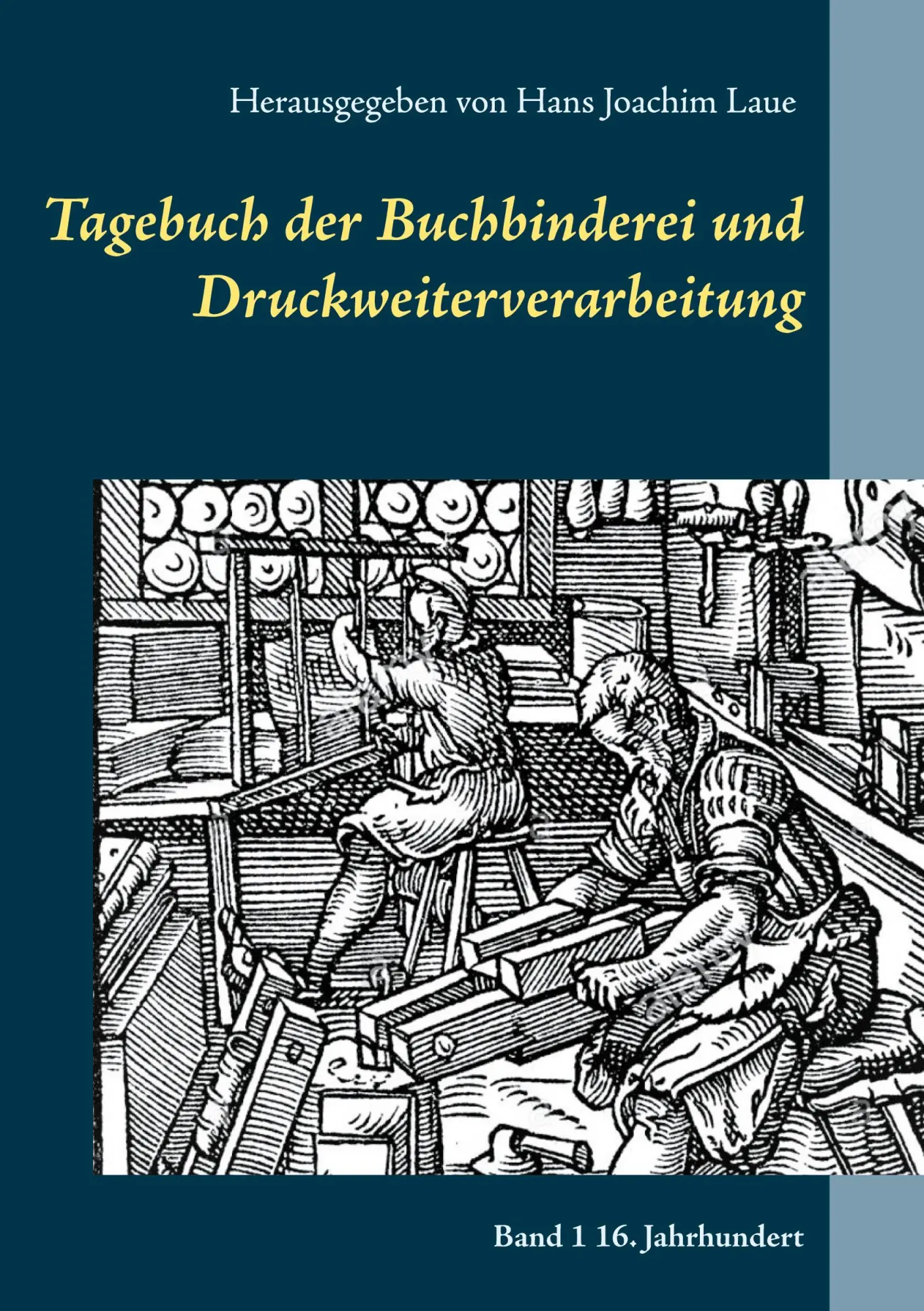 Cover: 9783753405636 | Tagebuch der Buchbinderei und Druckweiterverarbeitung | Laue | Buch