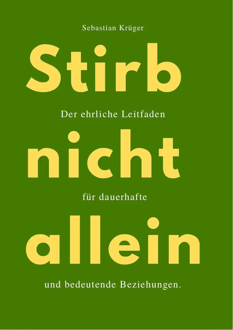 Cover: 9791281365636 | STIRB NICHT ALLEIN | Sebastian Krüger | Taschenbuch | 144 S. | Deutsch