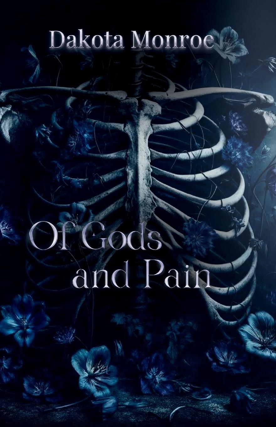 Cover: 9798989475636 | Of Gods and Pain | Dakota Monroe | Taschenbuch | Englisch | 2024