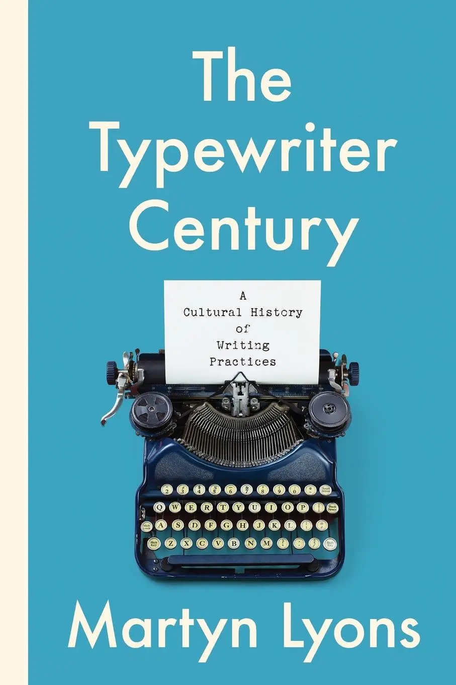 Cover: 9781487525736 | The Typewriter Century | A Cultural History of Writing Practices