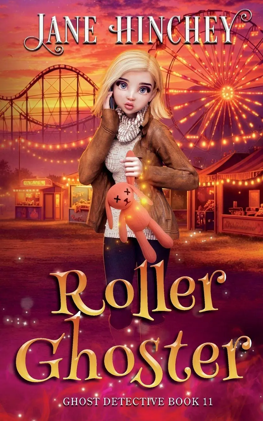 Cover: 9781922745736 | Roller Ghoster | A Paranormal Cozy Mystery Romance | Jane Hinchey