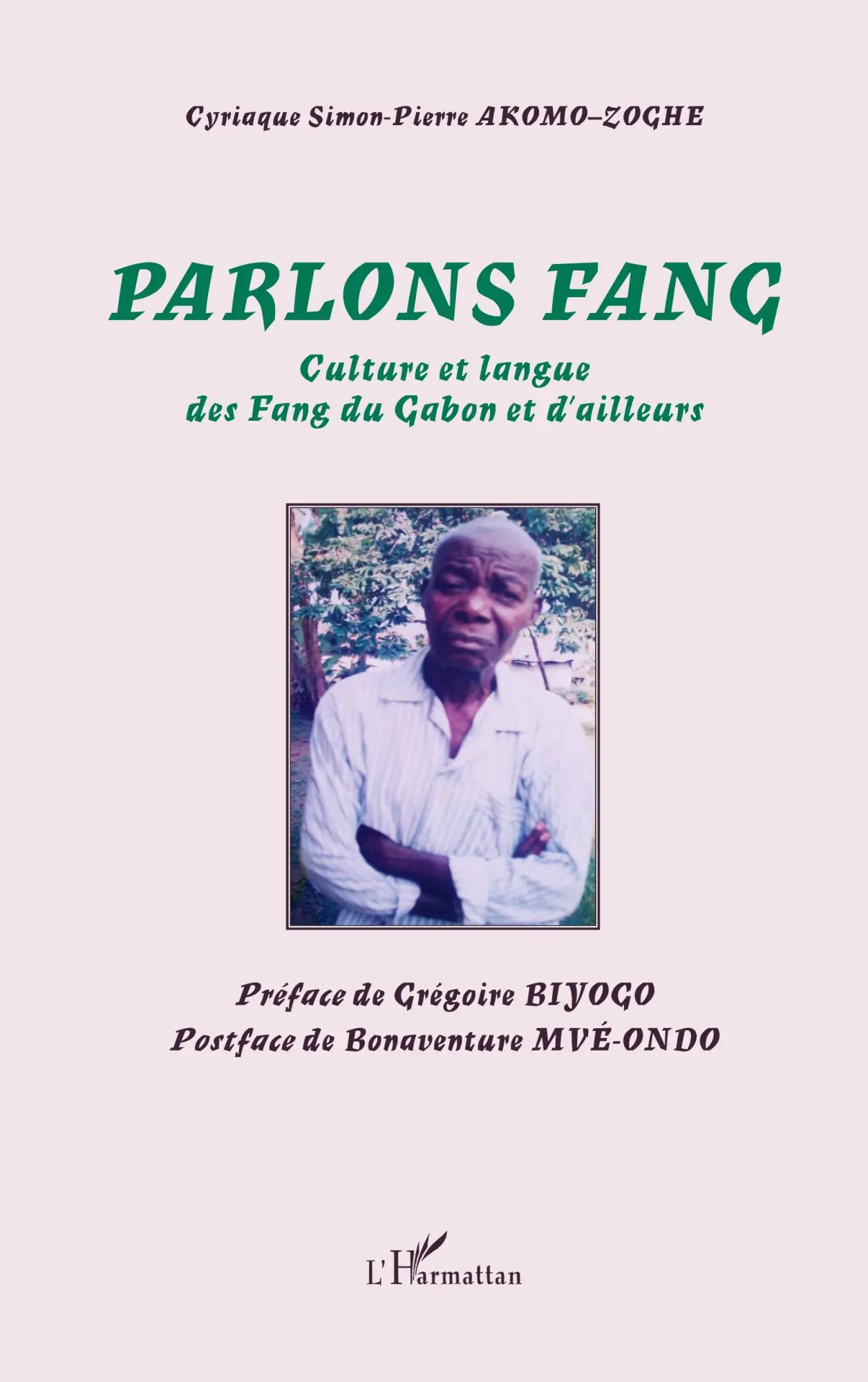 Cover: 9782296115736 | Parlons Fang | Cyriaque Simon-Pierre Akomo-Zoghe | Taschenbuch | 2020