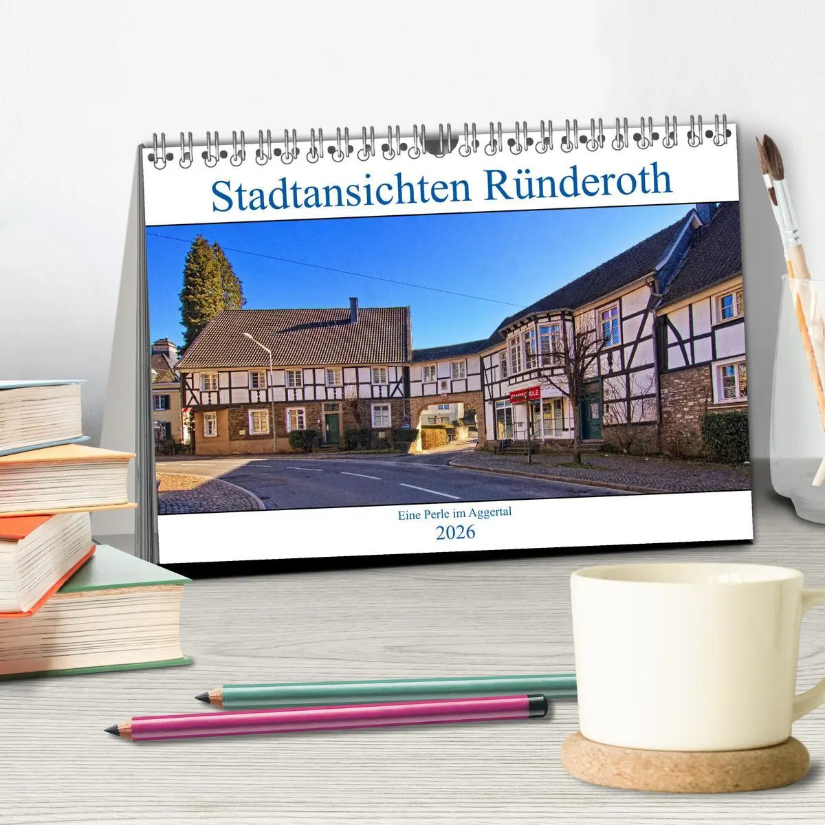 Bild: 9783457625736 | Stadtansichten Ründeroth (Tischkalender 2026 DIN A5 quer), CALVENDO...
