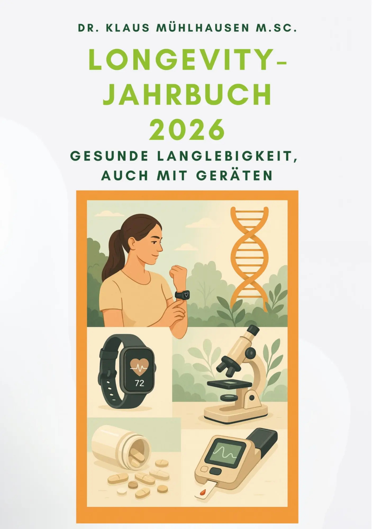 Cover: 9783695155736 | Longevity-Jahrbuch 2026 | Gesunde Langlebigkeit, auch mit Geräten