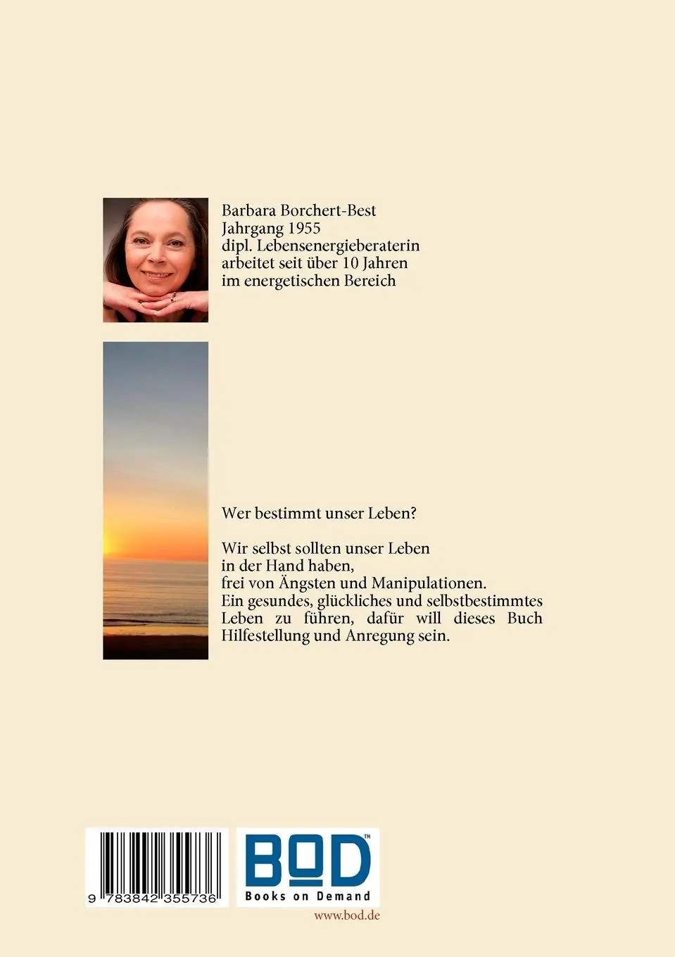 Rückseite: 9783842355736 | Frei und selbstbestimmt im täglichen Leben | Barbara Borchert-Best