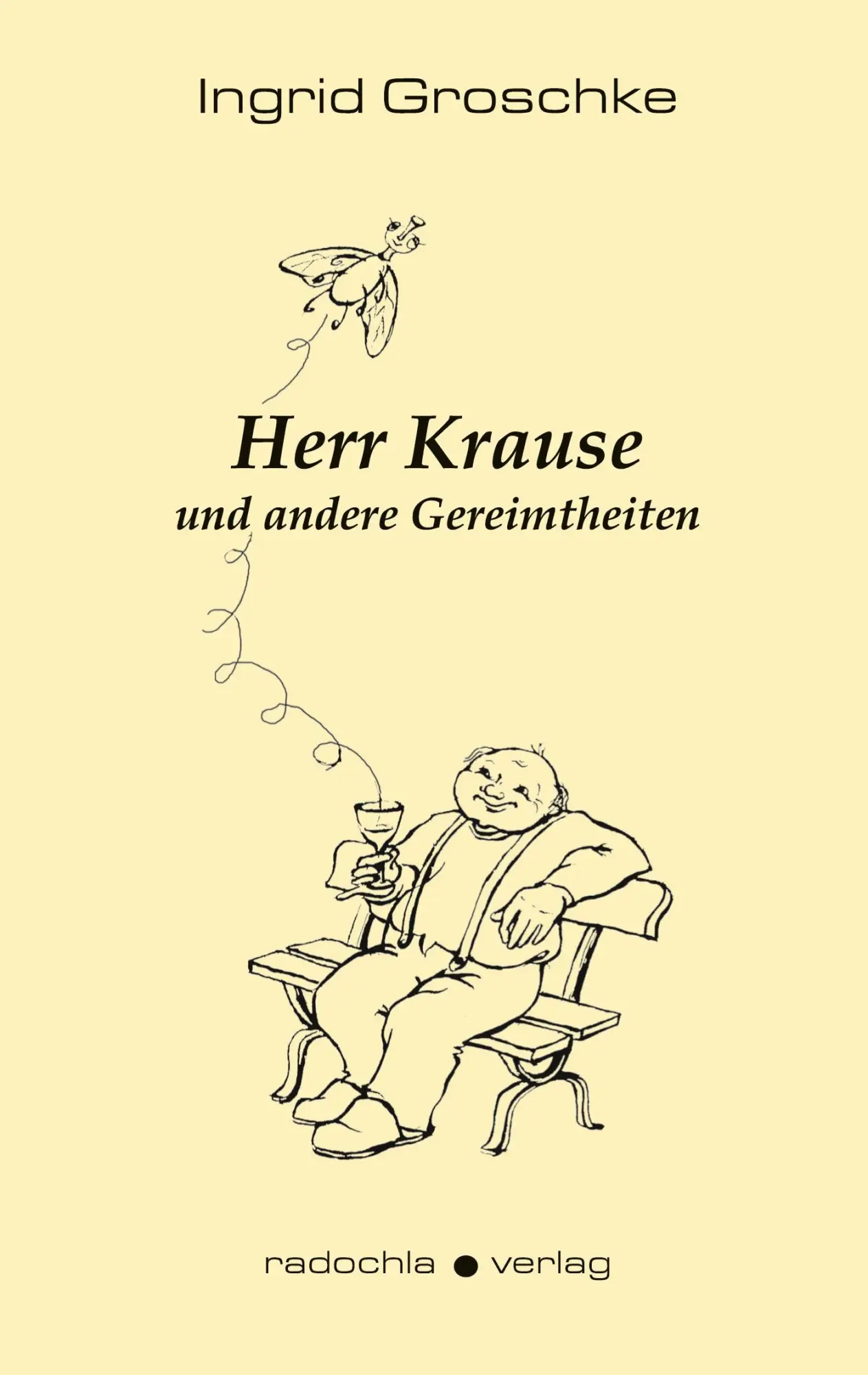 Cover: 9783938555736 | Herr Krause | und andere Gereimtheiten | Ingrid Groschke | Taschenbuch