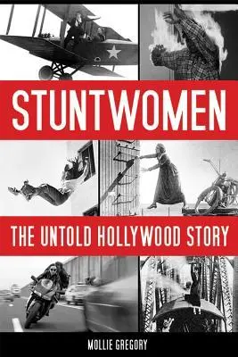 Cover: 9780813175836 | Stuntwomen | The Untold Hollywood Story | Mollie Gregory | Taschenbuch