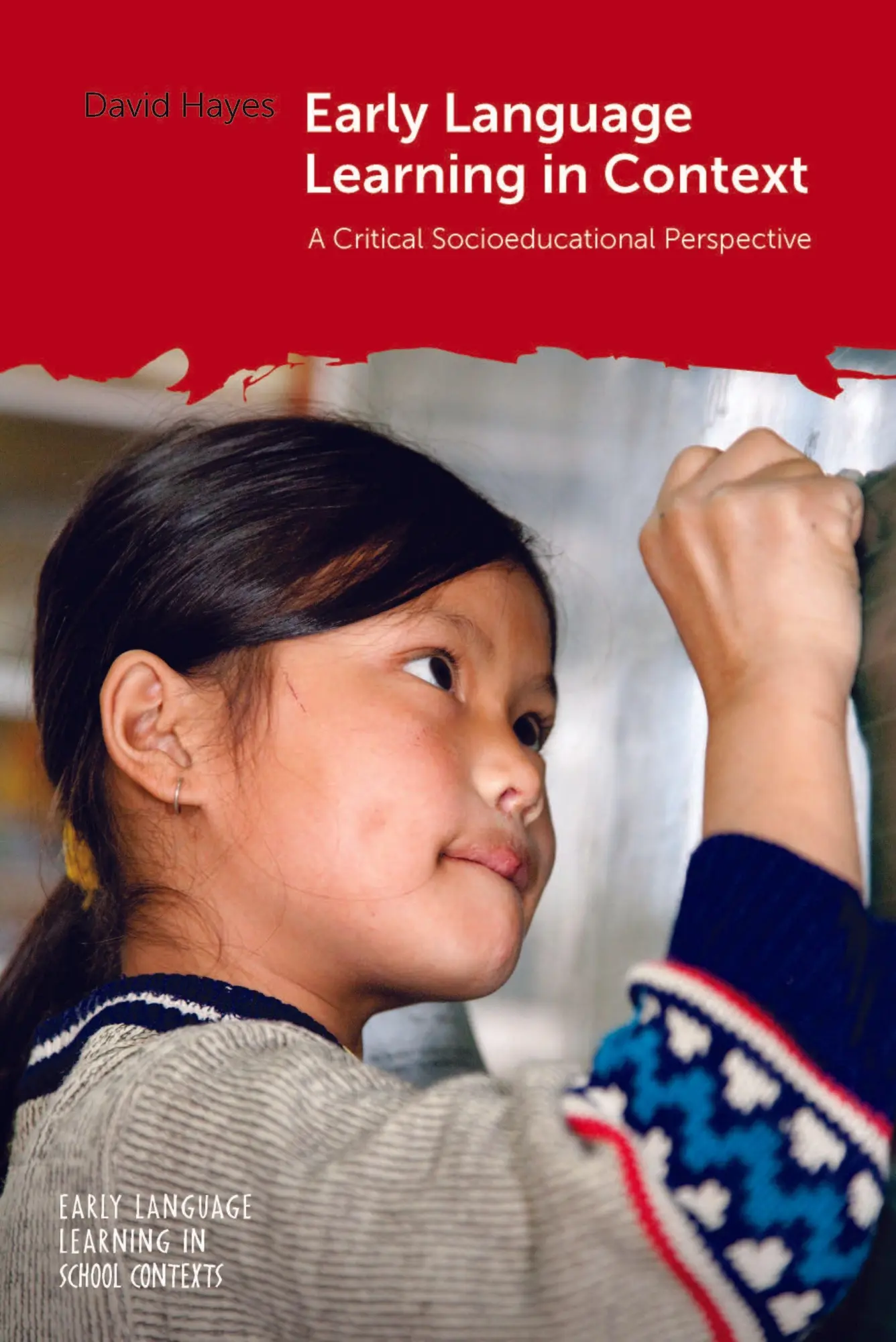 Cover: 9781800415836 | Early Language Learning in Context | David Hayes | Taschenbuch | 2022