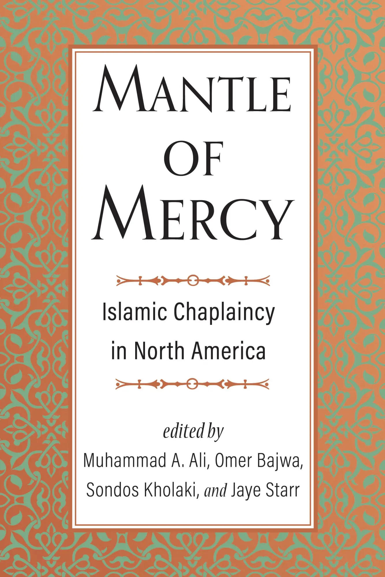 Cover: 9781599475936 | Mantle of Mercy | Islamic Chaplaincy in North America | Starr (u. a.)