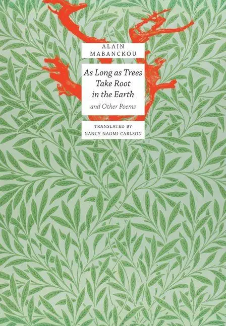 Cover: 9781803095936 | As Long as Trees Take Root in the Earth | And Other Poems | Mabanckou