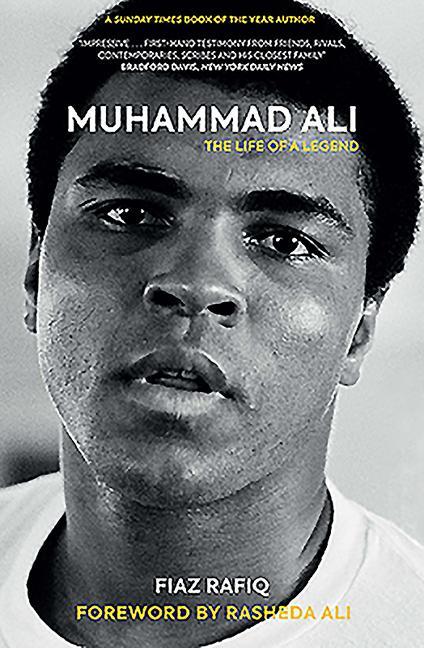 Cover: 9781909715936 | Muhammad Ali | The Life of a Legend | Fiaz Rafiq | Taschenbuch | 2020