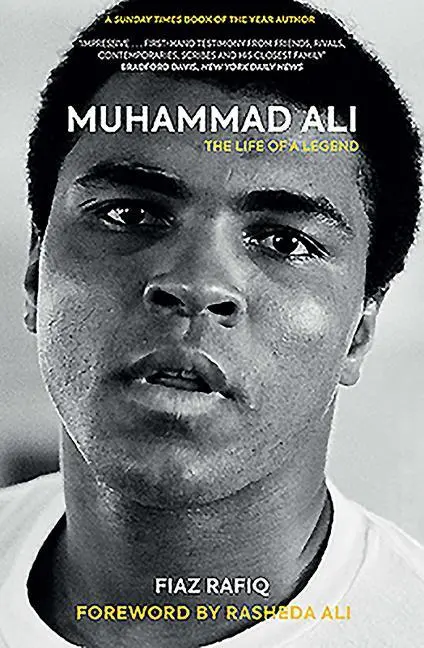 Cover: 9781909715936 | Muhammad Ali | The Life of a Legend | Fiaz Rafiq | Taschenbuch | 2020